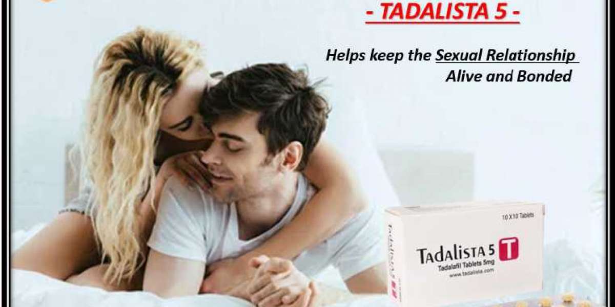 Tadalista 5 helps keep the Sexual Relationship alive and Bonded