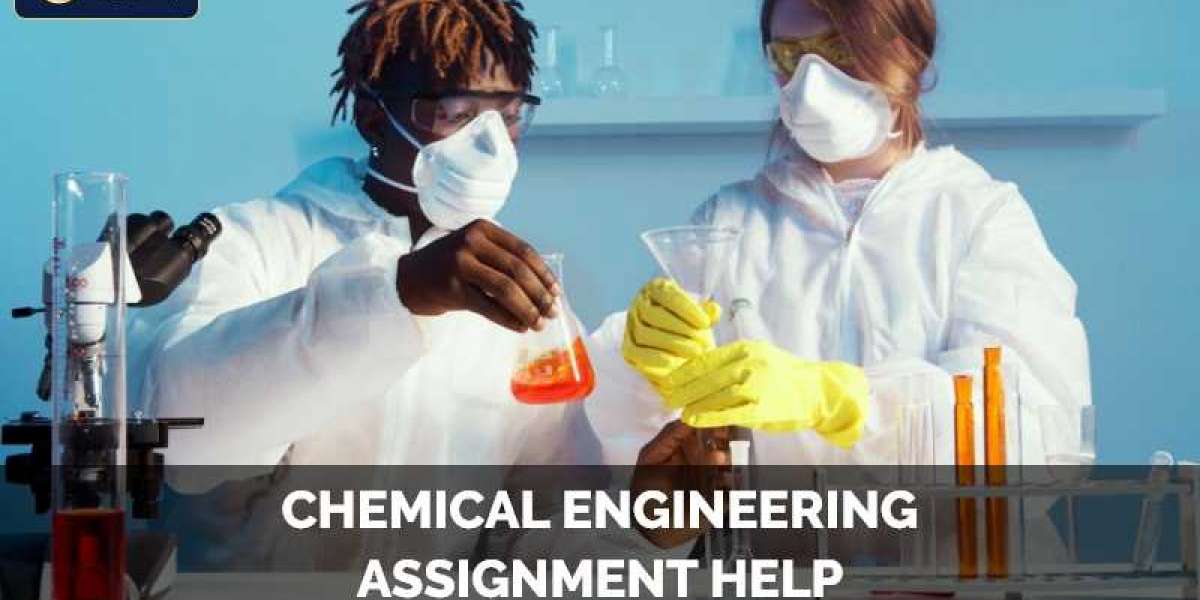 Chemical Engineering Assignment Help: How They Will Help You To Get Good Marks