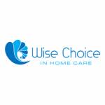 Wise Choice In Homce Care